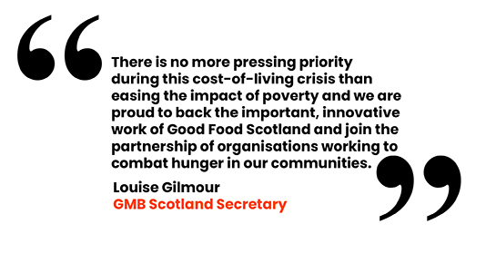 Louise Gilmour, GMB Scotland Secretary Good Food Scotland Quote